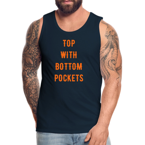 Top w/ Bottom Pockets - Men's Premium Tank Top - deep navy