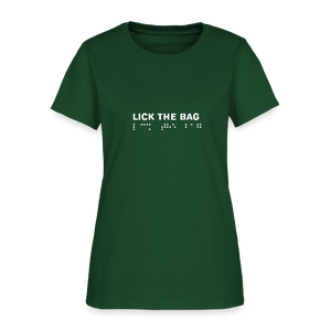 Women’s “Lick The Bag” Brail Logo Tee - forest green