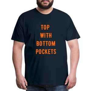 Top w/ Bottom Pockets - Men's Premium T-Shirt - deep navy