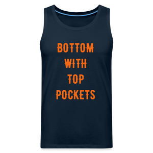 Bottom w/ Top Pockets - Men's Premium Tank Top - deep navy