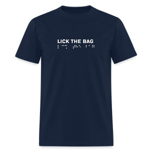 Unisex “Lick The Bag” T-Shirt (Brail) - navy