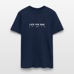 Unisex “Lick The Bag” T-Shirt (Brail) - navy