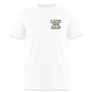Unisex Lick The Bag T-Shirt (text only) - white