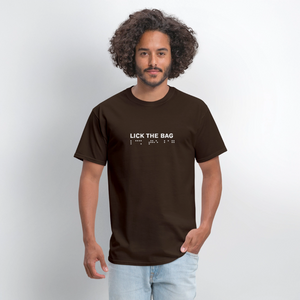 Unisex “Lick The Bag” T-Shirt (Brail) - brown