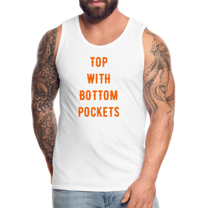 Top w/ Bottom Pockets - Men's Premium Tank Top - white