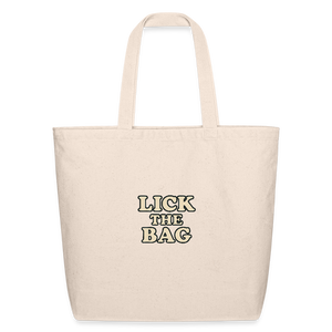 “Lick The Bag” Eco-Friendly Cotton Tote - Text Only - natural