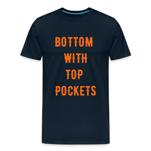 Bottom w/ Top Pockets - Men's Premium T-Shirt - deep navy