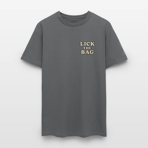 Unisex Lick The Bag T-Shirt (text only) - charcoal