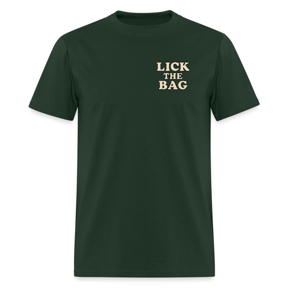 Unisex Lick The Bag T-Shirt (text only) - forest green