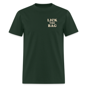 Unisex Lick The Bag T-Shirt (text only) - forest green